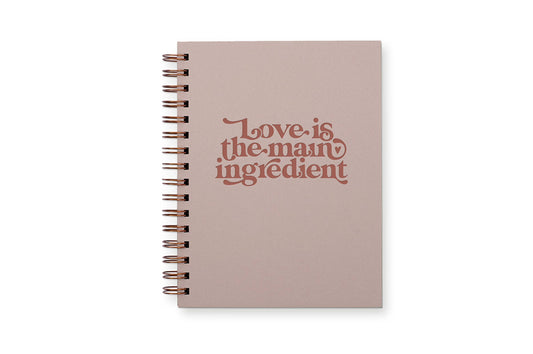 Love is The Ingredient Recipe Cookbook